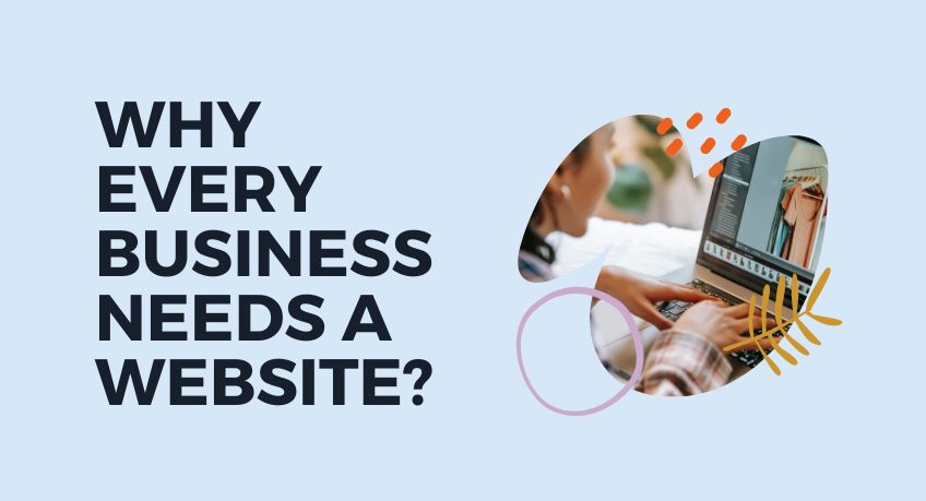 Why every business needs a website?