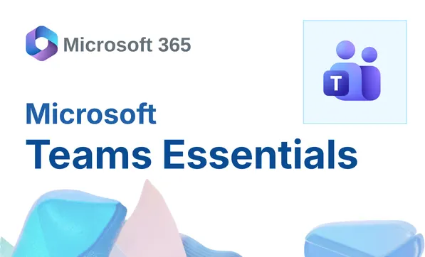 Microsoft Teams Essentials