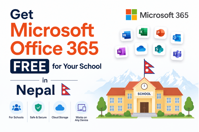 Get Microsoft Office 365 free for your school in Nepal
